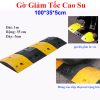 Gờ giảm tốc cao su giá rẻ - size 100*35*5cm